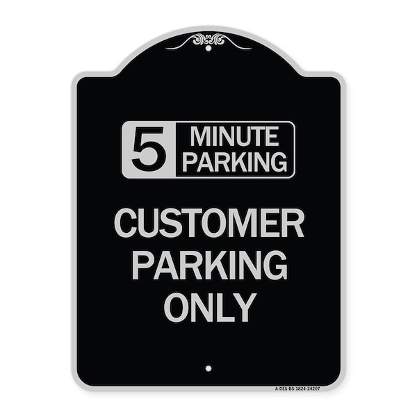 Signmission Customer Parking Choose Your Limit Minute Parking Heavy-Gauge Alum Sign, 24" x 18", BS-1824-24207 A-DES-BS-1824-24207 - main
